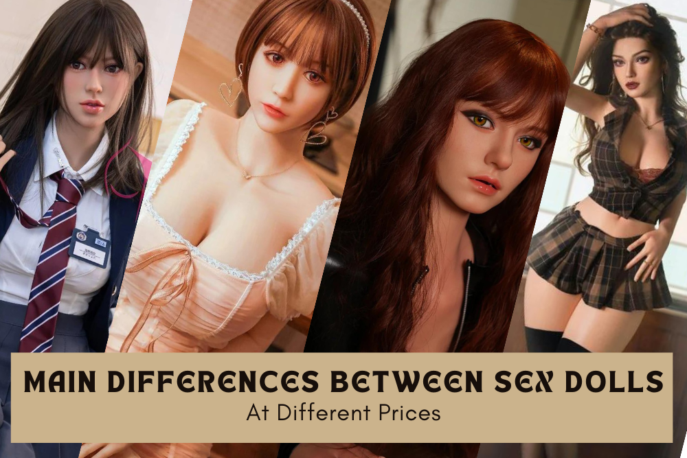 The Most Expensive Sex Doll Vs Low Cost Sex Doll Difference